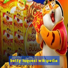 betty luquesi wikipedia